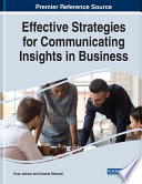Effective strategies for communicating insights in business /