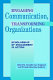 Engaging communication, transforming organizations : scholarship of engagement in action /