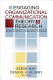 Engaging organizational communication theory & research : multiple perspectives /