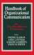 Handbook of organizational communication : an interdisciplinary perspective /