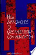 New approaches to organizational communication /