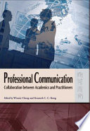Professional communication : collaboration between academics and practitioners /
