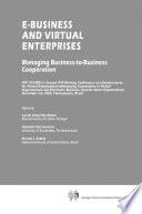 E-business and virtual enterprises : managing business-to-business cooperation /