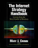 The Internet strategy handbook : lessons from the new frontier of business /