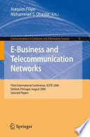E-business and telecommunication networks : Third International Conference, ICETE 2006, Setúbal, Portugal, August 7-10, 2006, selected papers /