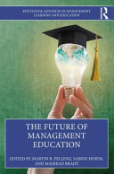 The future of management education /