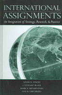 International assignments : an integration of strategy, research, and practice /