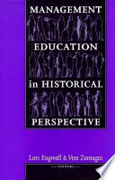 Management education in historical perspective /