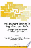 Management training in high-tech and R & D : concept for enterprises under transition /