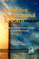 Qualitative organizational research : best papers from the Davis Conference on Qualitative Research /