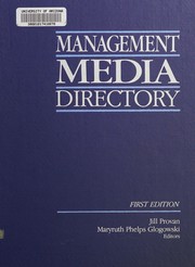 Management media directory : an annotated guide of commercially available audiovisual programs for business & management schools, in-house training & development programs, management consultants, and human resource managers /