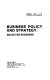 Business policy and strategy : selected readings /