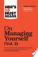 HBR's 10 must reads : on managing yourself.