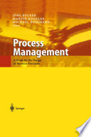 Process management : a guide for the design of business processes /