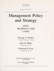 Management policy and strategy : text, readings, and cases /