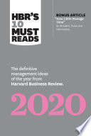 HBR's 10 must reads 2020 : the definitive management ideas of the year from Harvard Business Review.