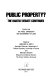 Public property? : The Habitat debate continued : essays on the price, ownership and government of land /