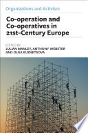 Co-operation and Co-operatives in 21st-Century Europe /