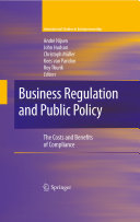 Business regulation and public policy : the costs and benefits of compliance /