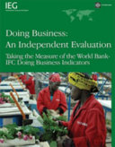 Doing business : an independent evaluation : taking the measure of the World Bank-IFC doing business indicators /