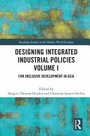 Designing integrated industrial policies.