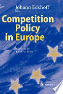 Competition policy in Europe /