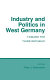 Industry and politics in West Germany : toward the Third Republic /