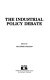 The Industrial policy debate /