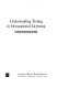Understanding testing in occupational licensing /