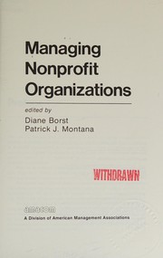 Managing nonprofit organizations /