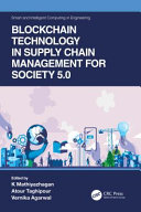 Blockchain technology in supply chain management for society 5.0 /