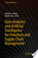 Data Analytics and Artificial Intelligence for Inventory and Supply Chain Management /