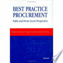 Best practice procurement : public and private sector perspectives /
