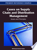 Cases on supply chain and distribution management : issues and principles /