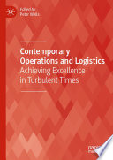 Contemporary operations and logistics : achieving excellence in turbulent times /