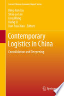 Contemporary logistics in China : consolidation and deepening /