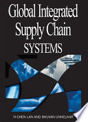 Global integrated supply chain systems /