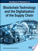 Handbook of research on blockchain technology and the digitalization of the supply chain /
