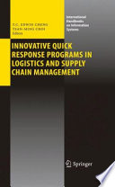 Innovative quick response programs in logistics and supply chain management /