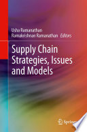 Supply chain strategies, issues and models /