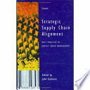 Strategic supply chain alignment : best practice in supply chain management /