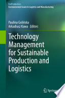Technology management for sustainable production and logistics /