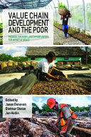 Value chain development and the poor : promise, delivery, and opportunities for impact at scale /