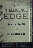 The intelligence edge : how to profit in the information age /