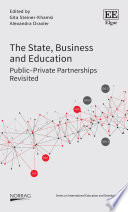 The state, business and education : public-private partnerships revisited /