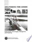 Delivering the goods : public works technologies, management, and financing : summary.