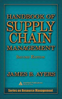 Handbook of supply chain management /