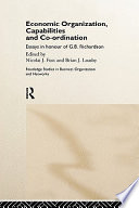 Economic organization, capabilities and co-ordination : essays in honour of G.B. Richardson /