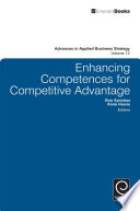 Enhancing competences for competitive advantage /