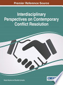 Interdisciplinary perspectives on contemporary conflict resolution /